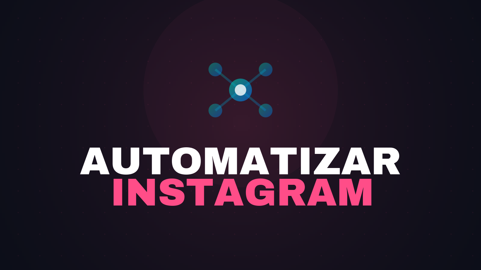 Automatizar Instagram con IA: Guía Completa 2026
