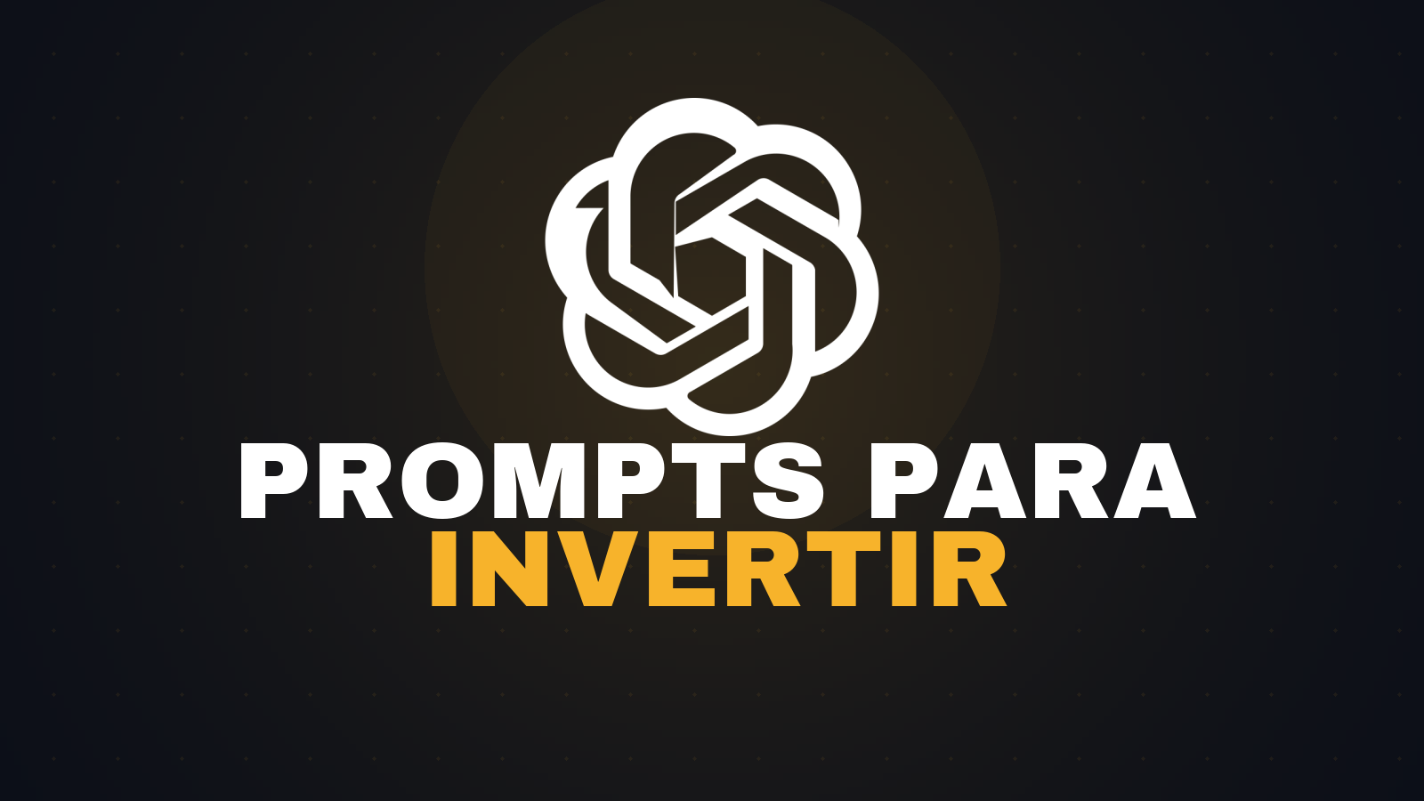 Prompts de ChatGPT para Analizar Inversiones (Guía 2026)