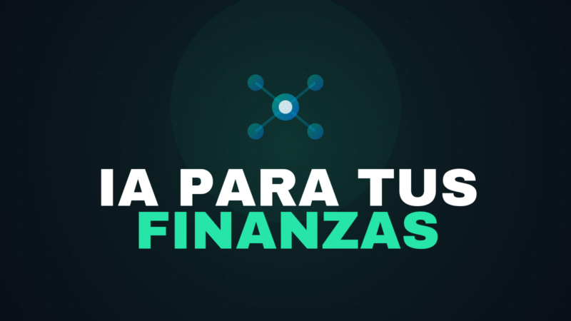 IA para Finanzas Personales: Herramientas Gratis 2026
