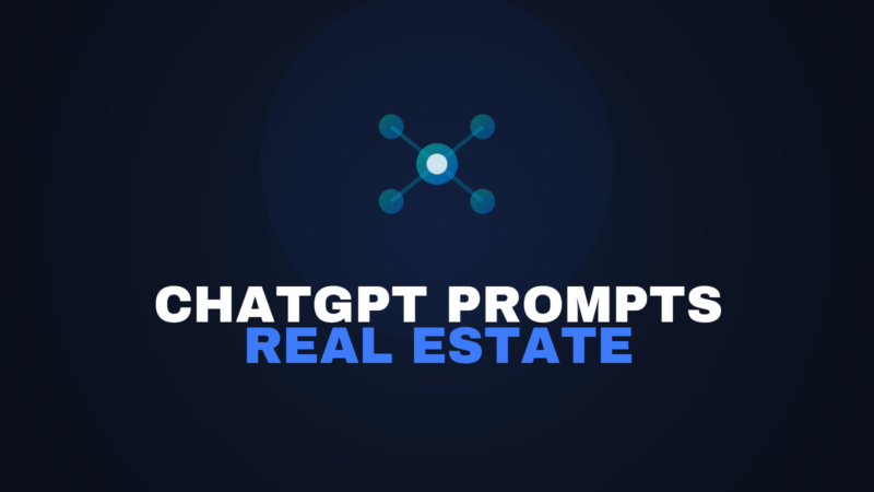 ChatGPT Prompts for Real Estate: 20 Ready to Use
