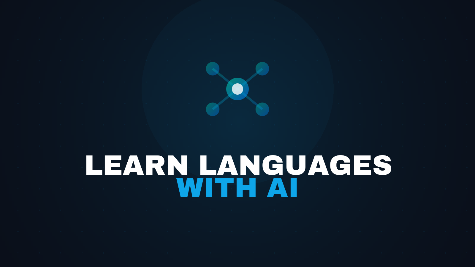 How to Learn Languages with AI: Methods and Tools 2026