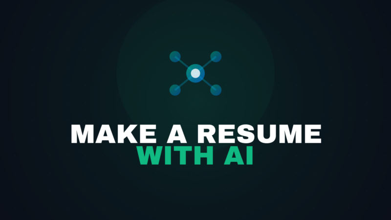How to Make a Resume with AI: Free Tools and Tips 2026