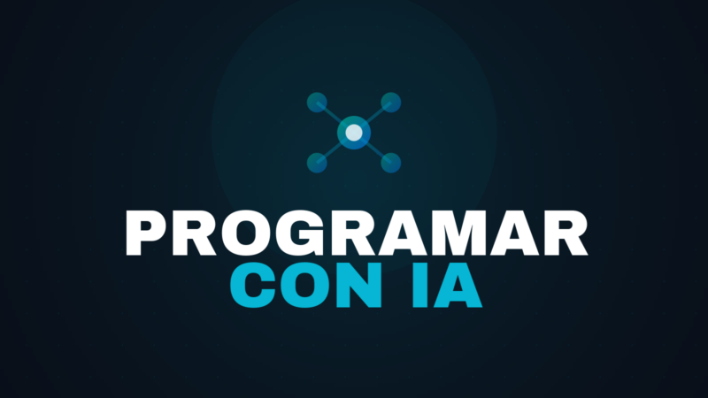 Cómo Programar con IA: Guía para Principiantes 2026