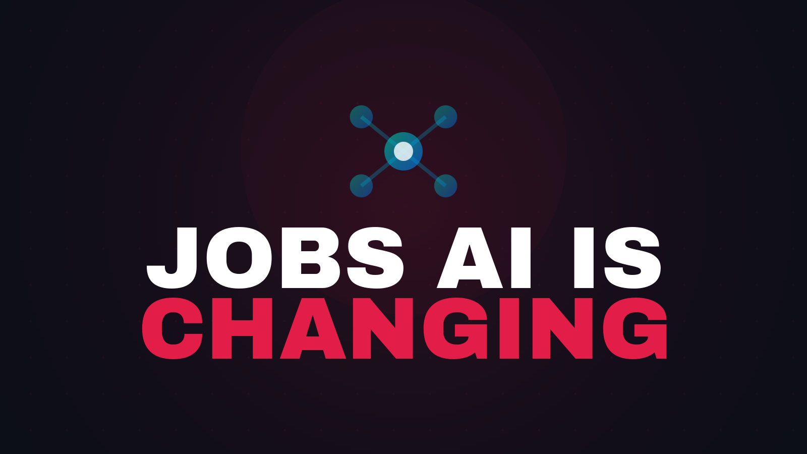 The Jobs AI Is Changing in 2026 (and How to Adapt)