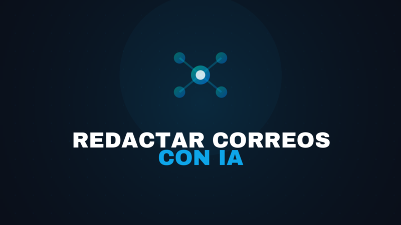 Cómo Redactar Correos con IA: Guía y Plantillas 2026