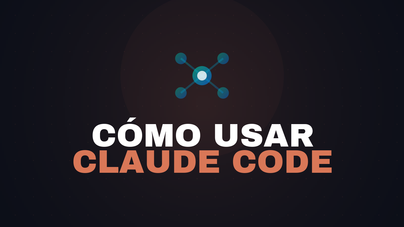 Cómo Usar Claude Code: Guía Paso a Paso 2026