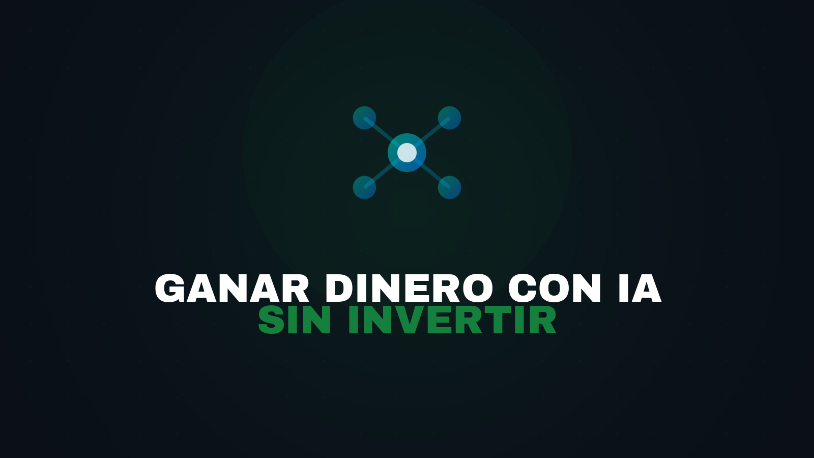 Cómo Ganar Dinero con IA Sin Invertir: Métodos Reales 2026