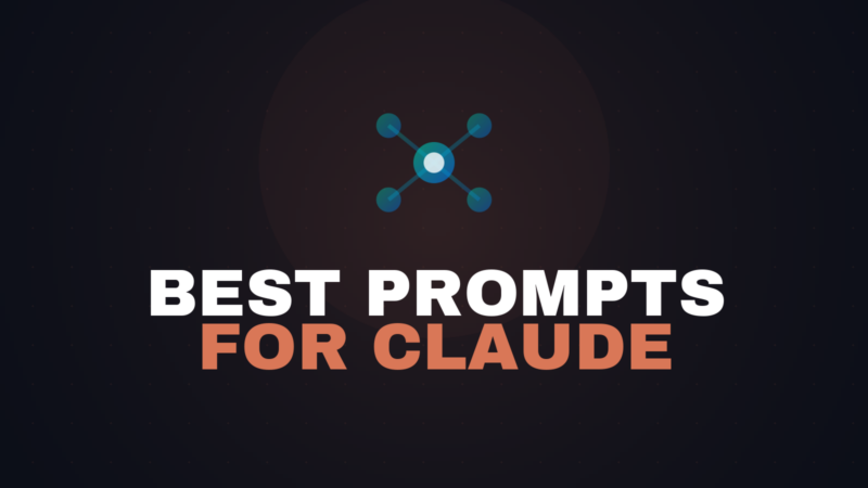 The Best Prompts for Claude AI (Guide and Examples 2026)
