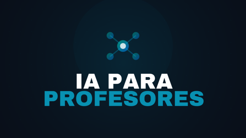 IA para Profesores: Herramientas y Casos de Uso 2026