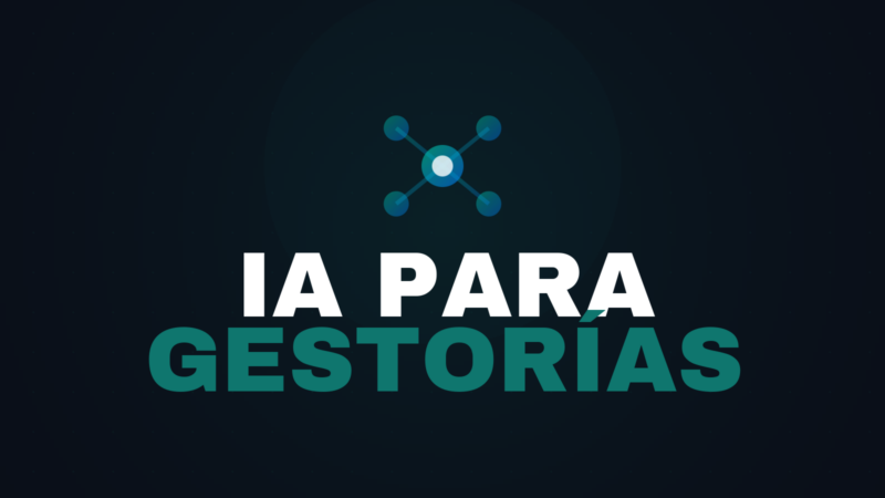 IA para Gestorías y Asesorías: Usos y Cuidados 2026