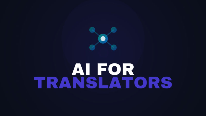 AI for Translators: Tools and Post-Editing 2026