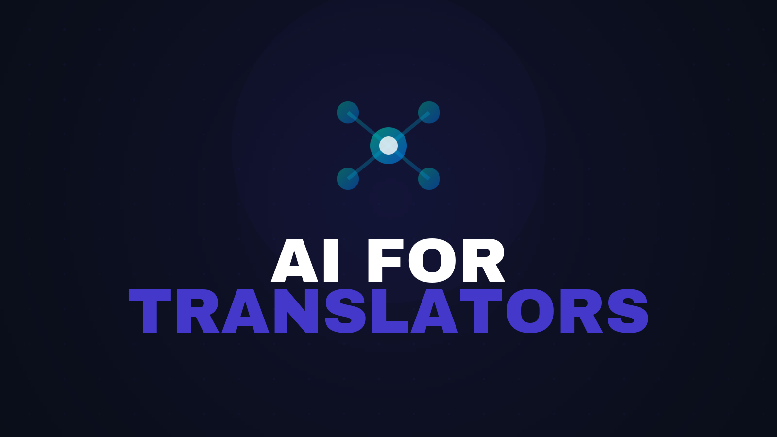 AI for Translators: Tools and Post-Editing 2026
