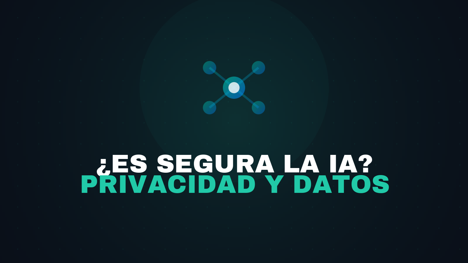 ¿Es segura la IA? Privacidad y tus datos en ChatGPT, Gemini y Claude (2026)