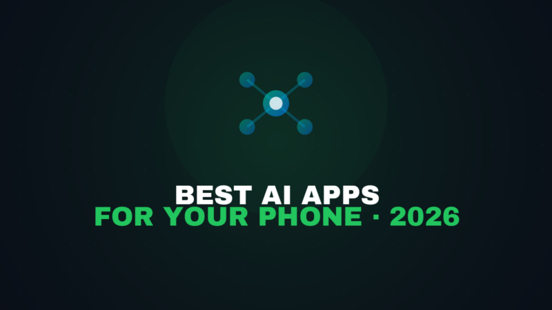 The Best AI Apps for Your Phone in 2026 (and the Traps to Avoid)
