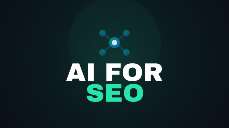 AI for SEO 2026: Tools, Strategies and Real Cases