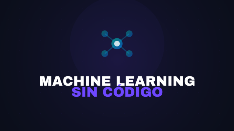 Machine Learning sin Código: Automatiza tu Negocio
