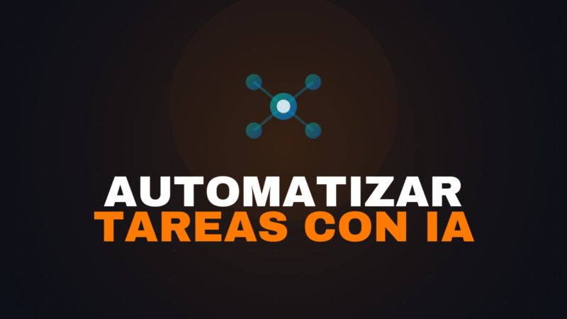 Automatizar tareas con IA: ahorra tiempo y aumenta la productividad