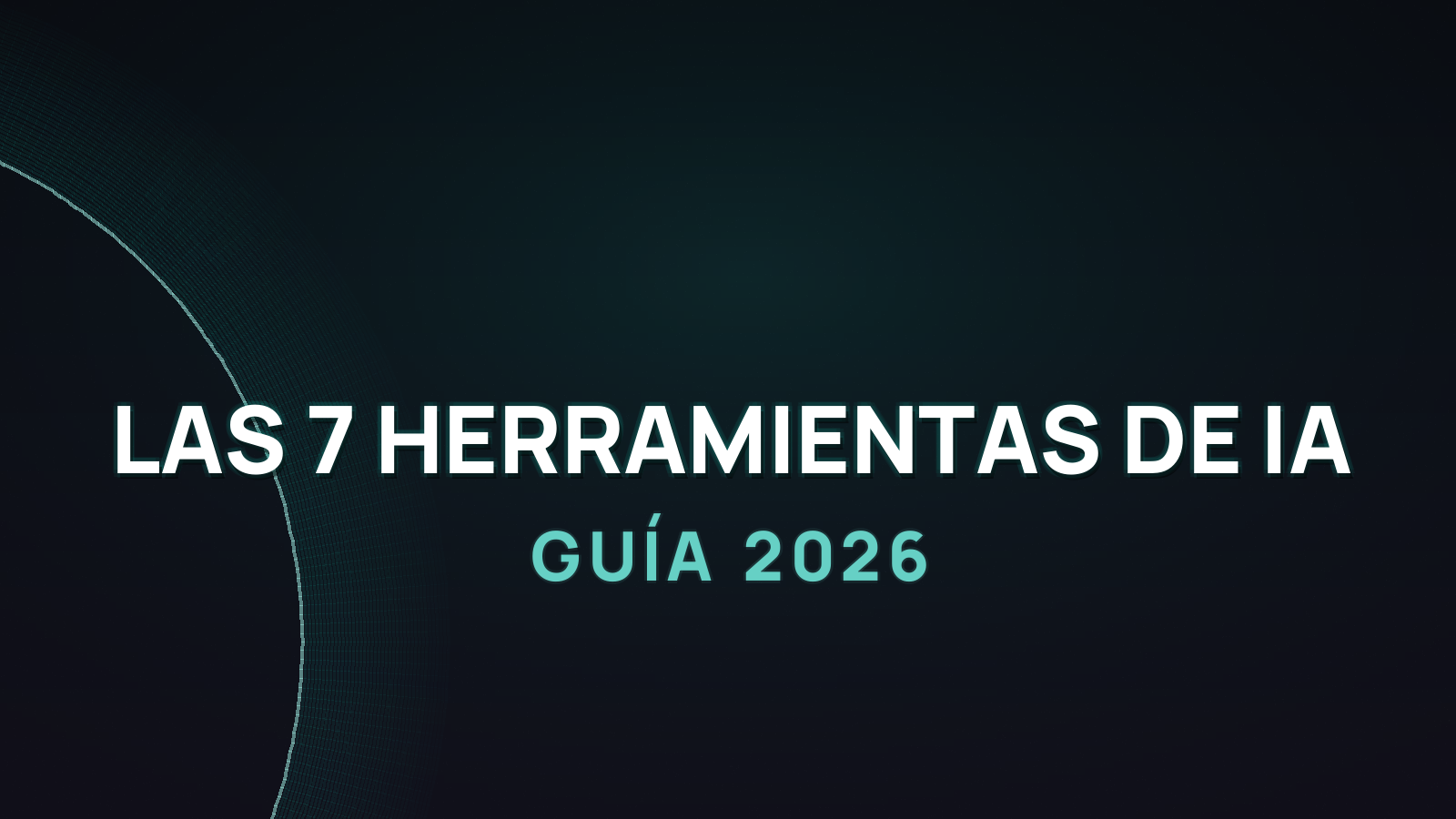 Las 7 herramientas de IA más infravaloradas en 2026 (que deberías conocer)