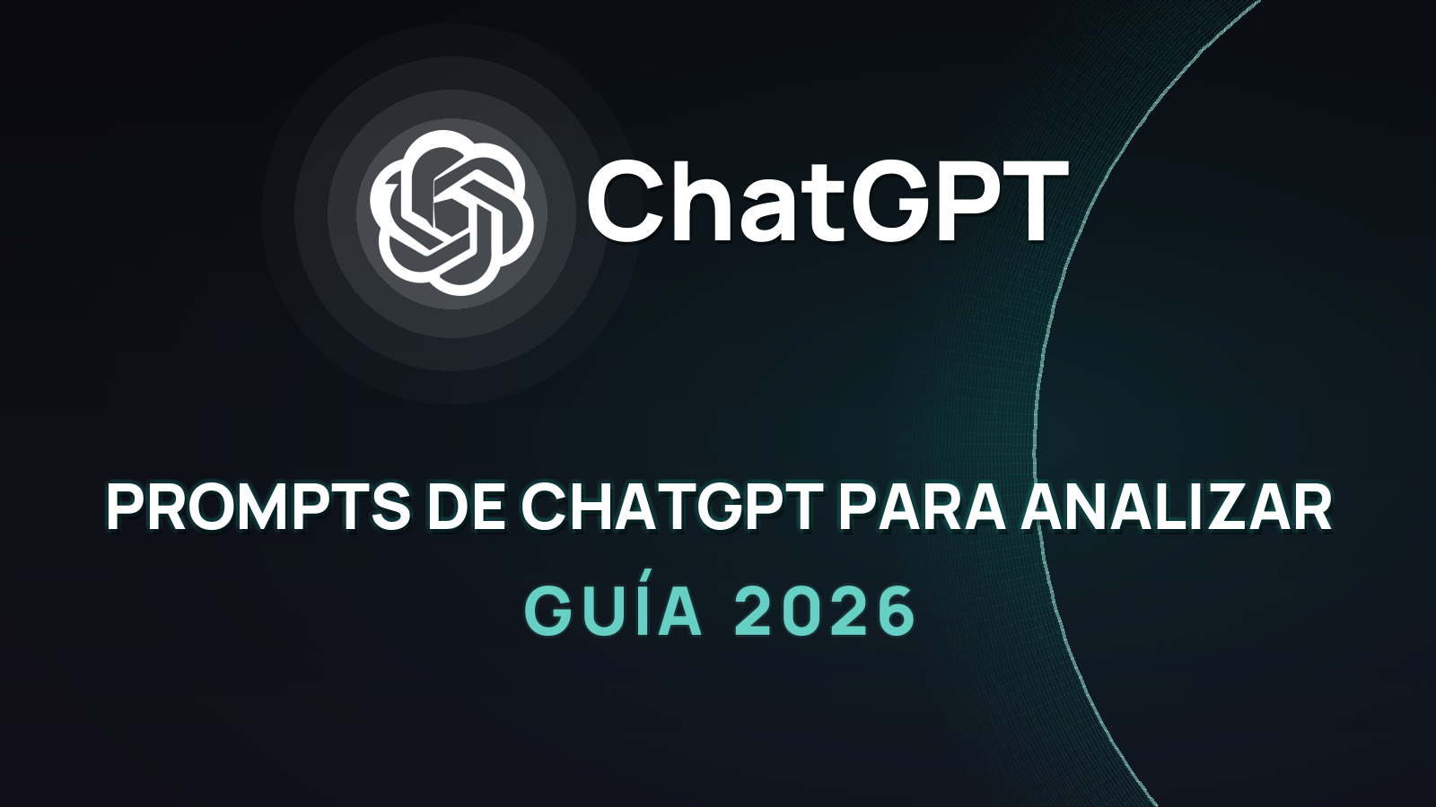 Prompts de ChatGPT para Analizar Inversiones (Guía 2026)