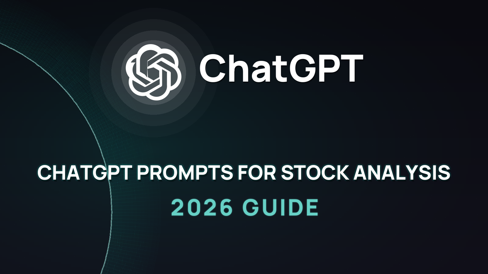 ChatGPT Prompts for Stock Analysis (2026 Guide)
