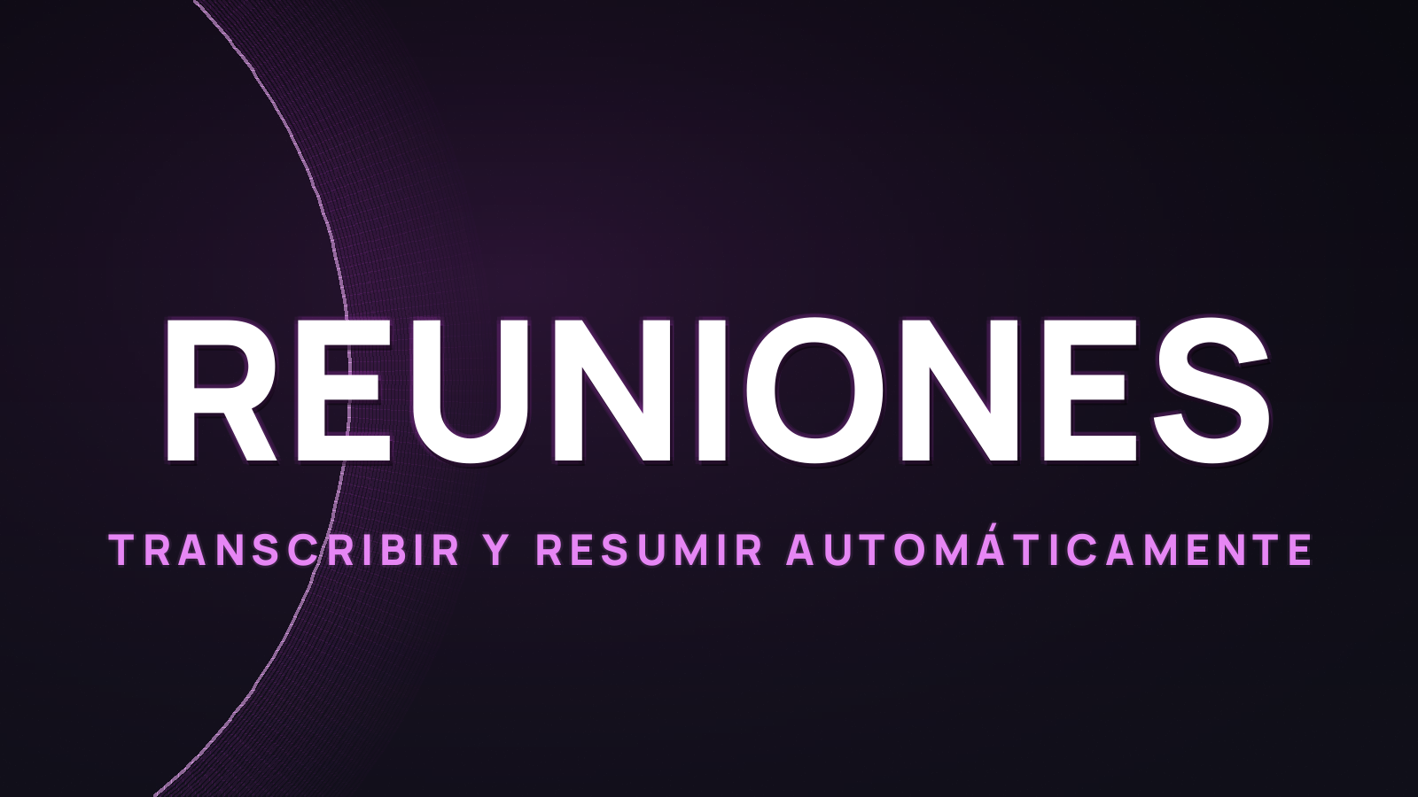 IA para Reuniones: Transcribir y Resumir Automáticamente