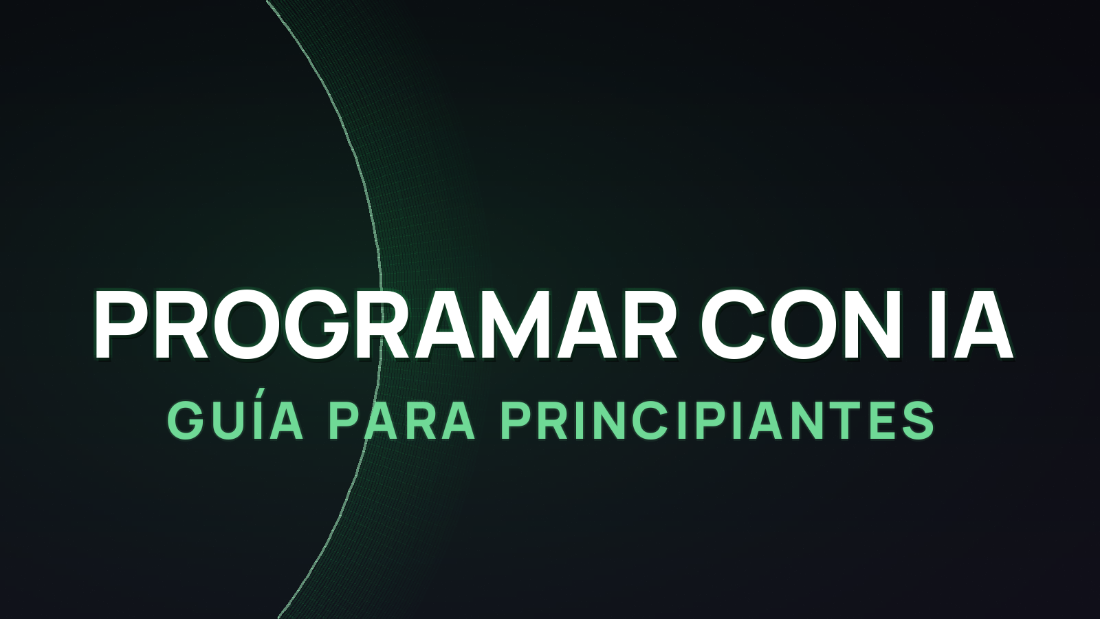 Cómo Programar con IA: Guía para Principiantes 2026