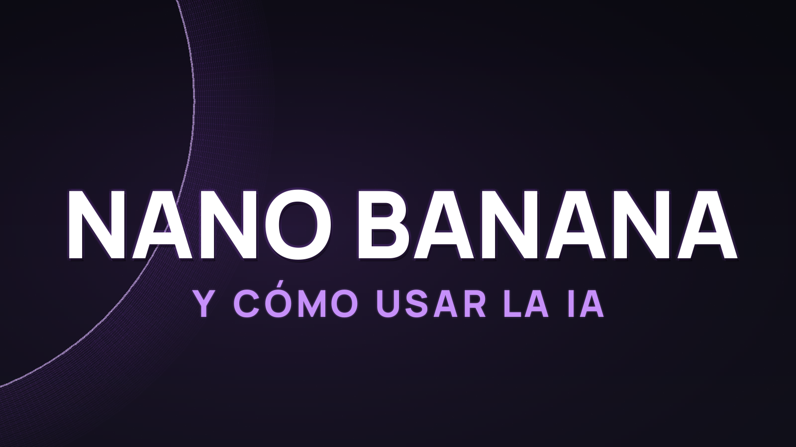 Nano Banana: qué es y cómo usar la IA de imágenes de Google