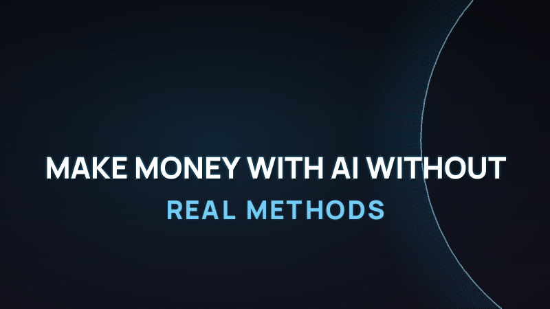 How to Make Money with AI Without Investing: Real Methods 2026