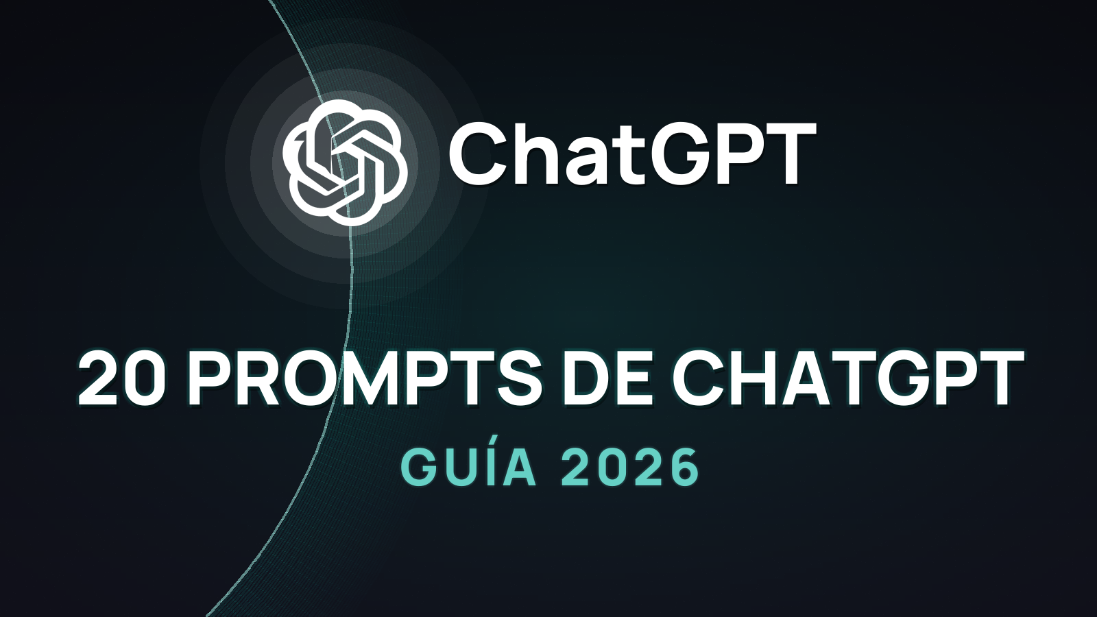 20 Prompts de ChatGPT para Estudiantes (Probados 2026)