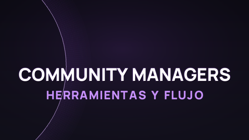 IA para Community Managers: Herramientas y Flujo 2026
