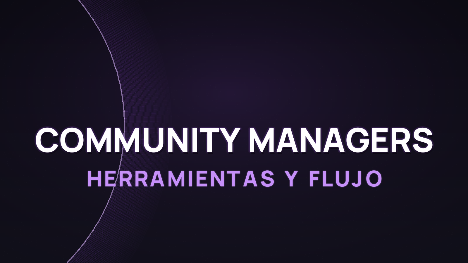 IA para Community Managers: Herramientas y Flujo 2026