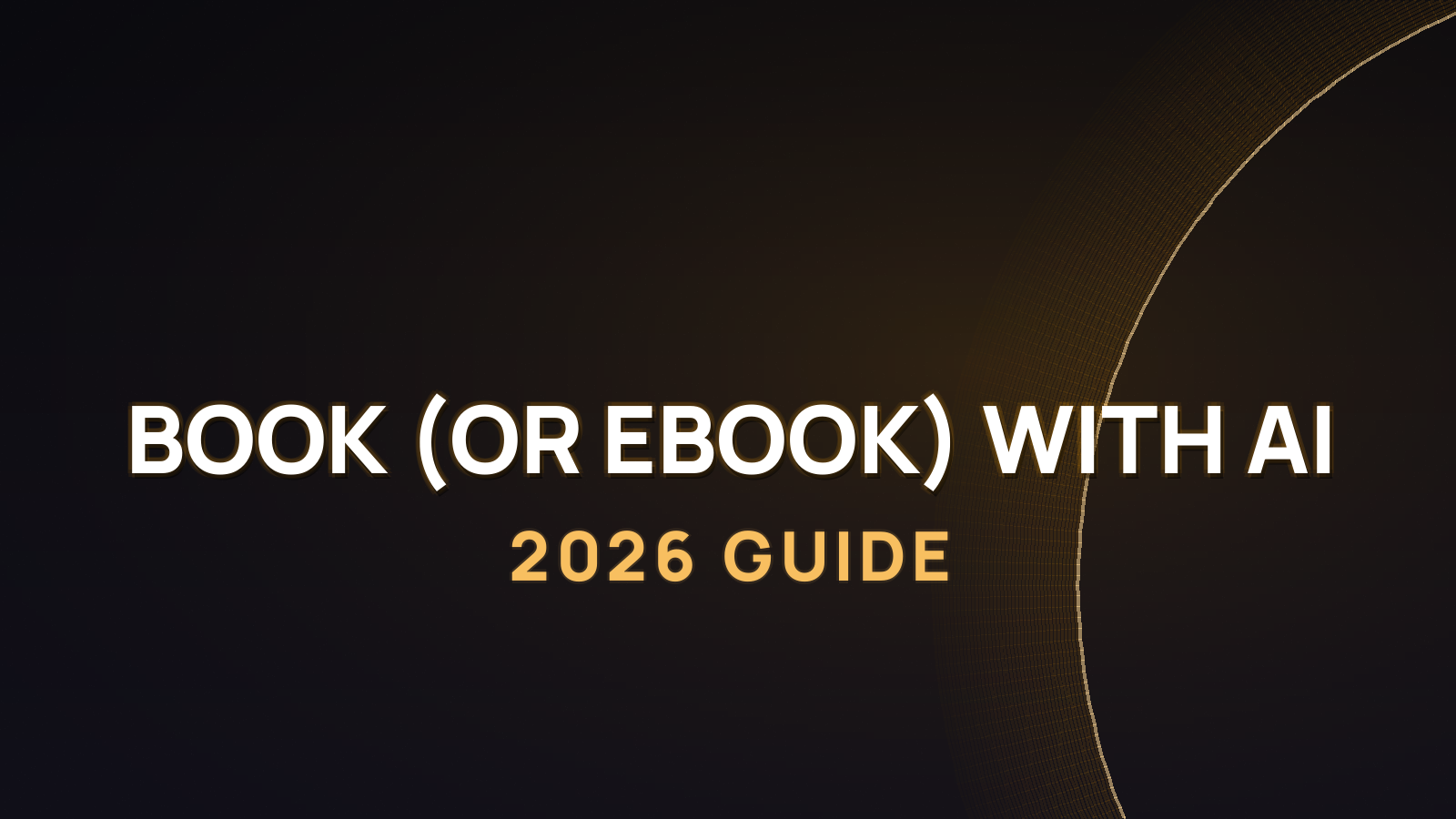 How to Write a Book (or Ebook) with AI in 2026, Step by Step