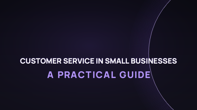 AI for Customer Service in Small Businesses: a Practical Guide 2026
