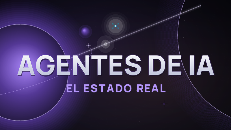 Estado de los agentes de IA en 2026: del hype a lo que de verdad funciona