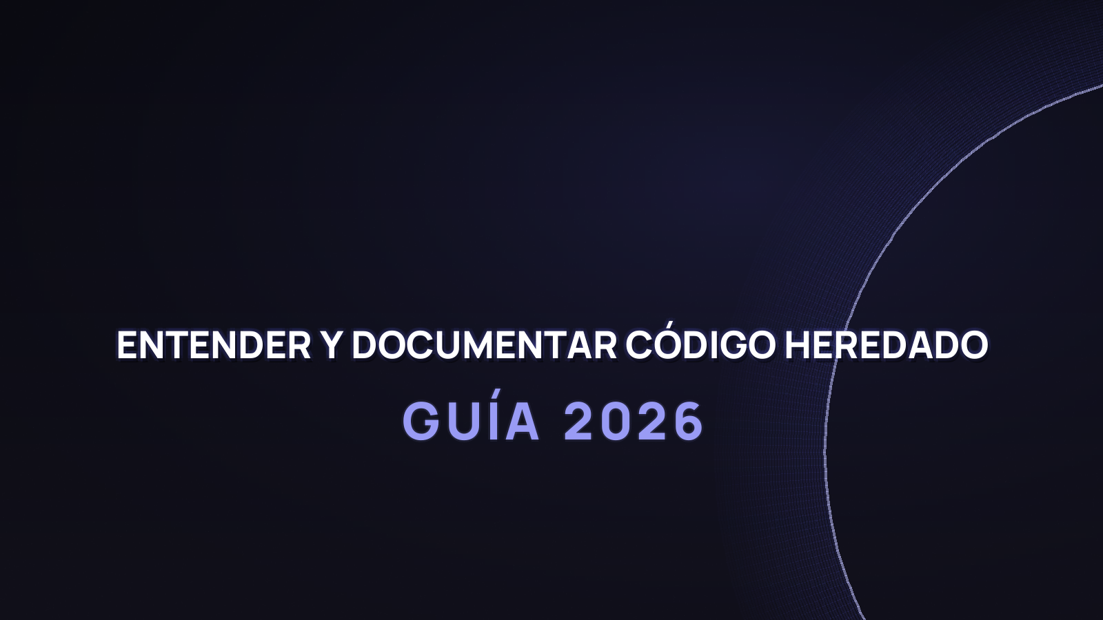 Cómo entender y documentar código heredado con IA (2026)