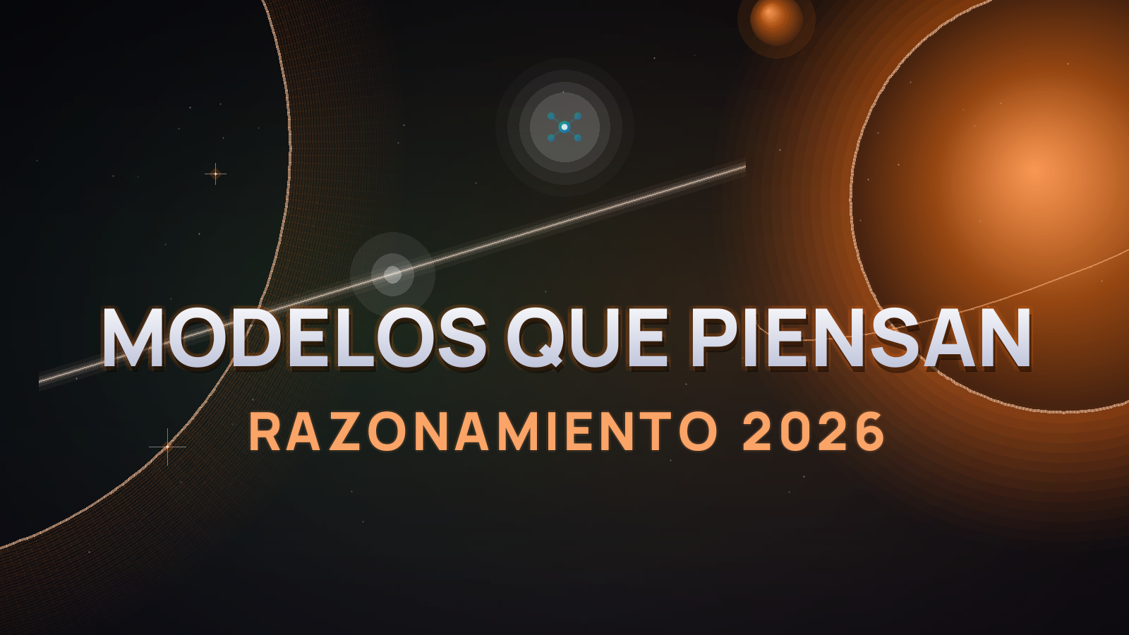 Los modelos de razonamiento en 2026: por qué la IA ahora «piensa» antes de responder