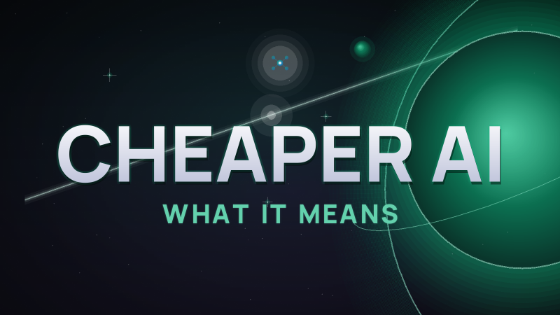 Why AI Is Getting Cheaper in 2026 (and What It Means for You)