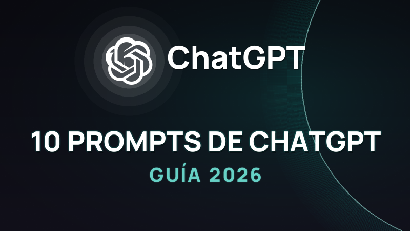 10 prompts de ChatGPT para ahorrar tiempo en el trabajo (probados en 2026)
