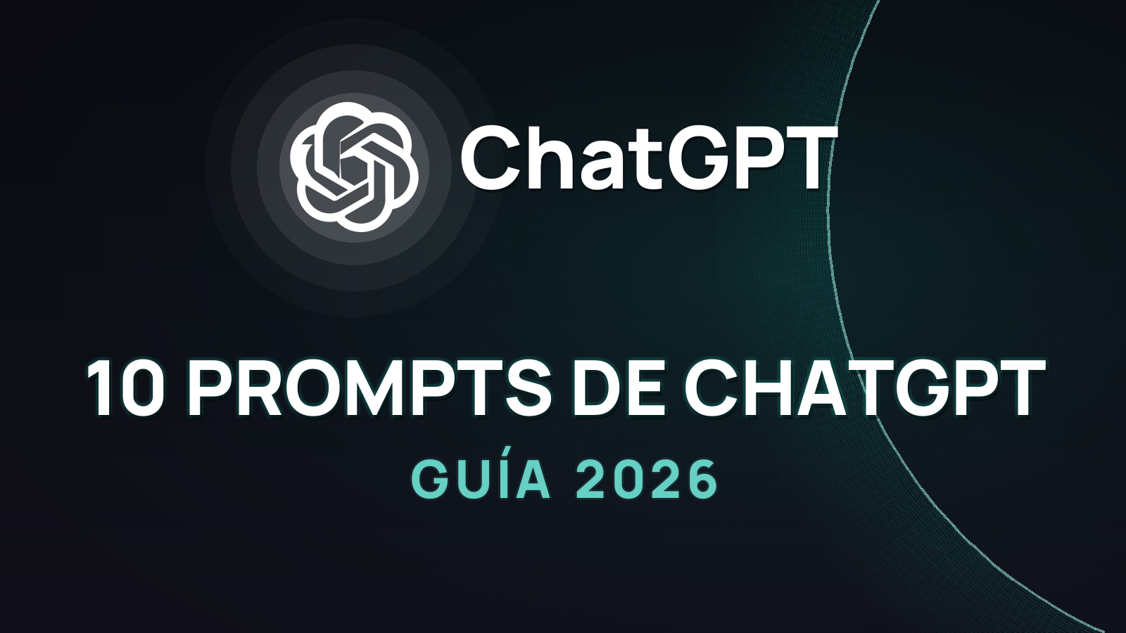 10 prompts de ChatGPT para ahorrar tiempo en el trabajo (probados en 2026)