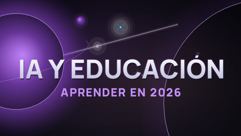 IA y educación en 2026: cómo está cambiando la forma de aprender