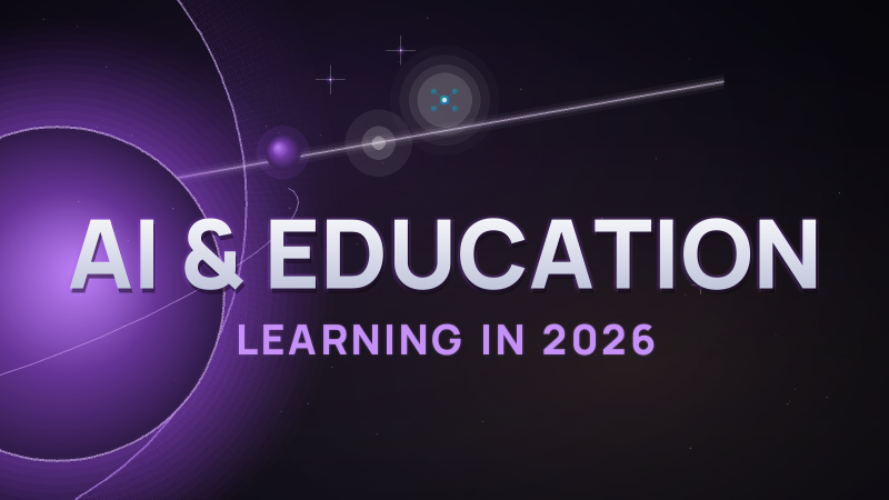AI and Education in 2026: How Learning Is Changing