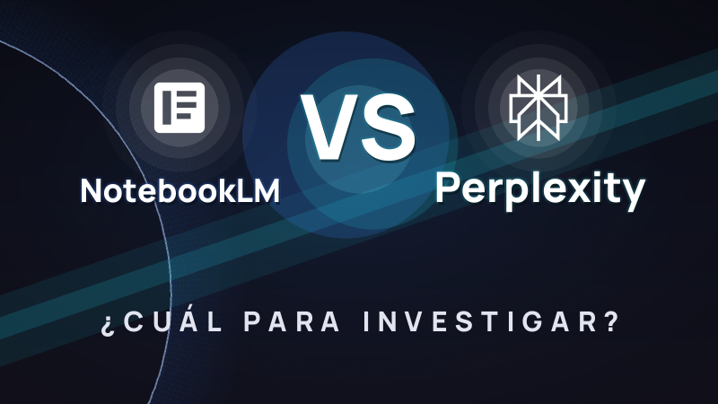 NotebookLM vs Perplexity 2026: cuál elegir para investigar