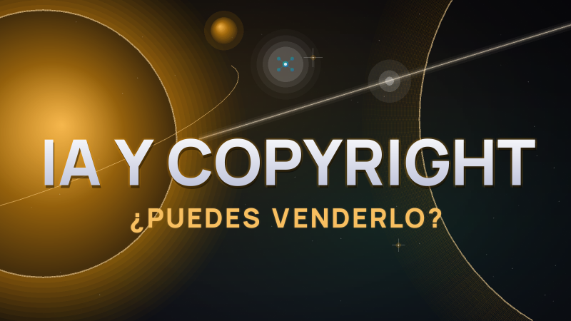 IA y derechos de autor: ¿puedes usar y vender lo que crea la IA? (2026)