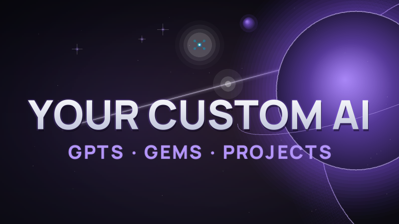 Custom GPTs, Gems and Projects: Build Your Own AI Assistant (No Code)