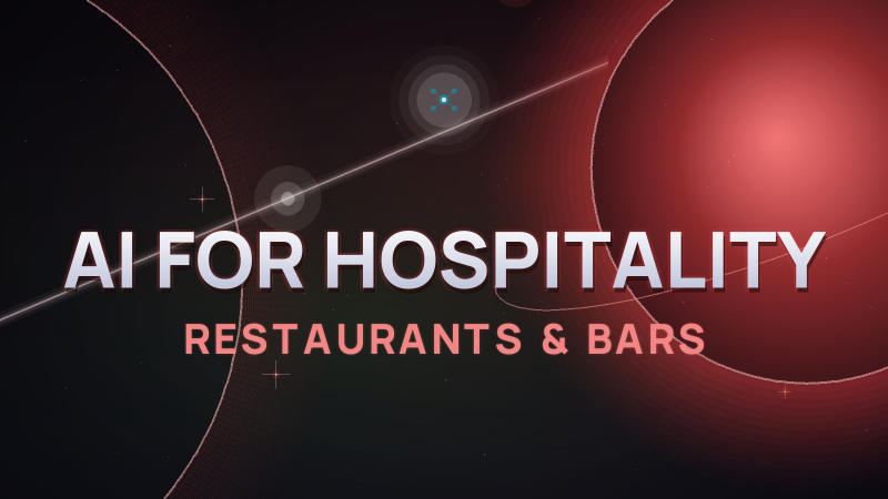 AI for Restaurants and Bars: Less Paperwork, More Customers (2026)