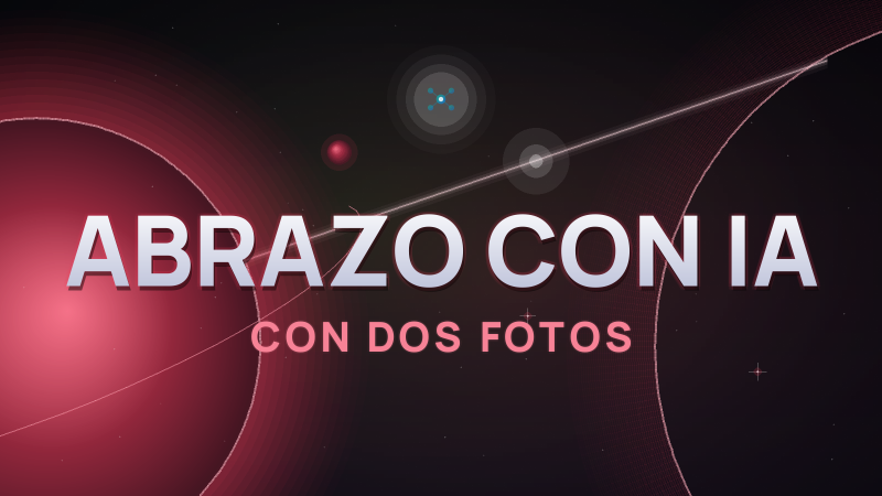 Abrazo con IA: crea la foto (o el vídeo) de un abrazo con dos fotos