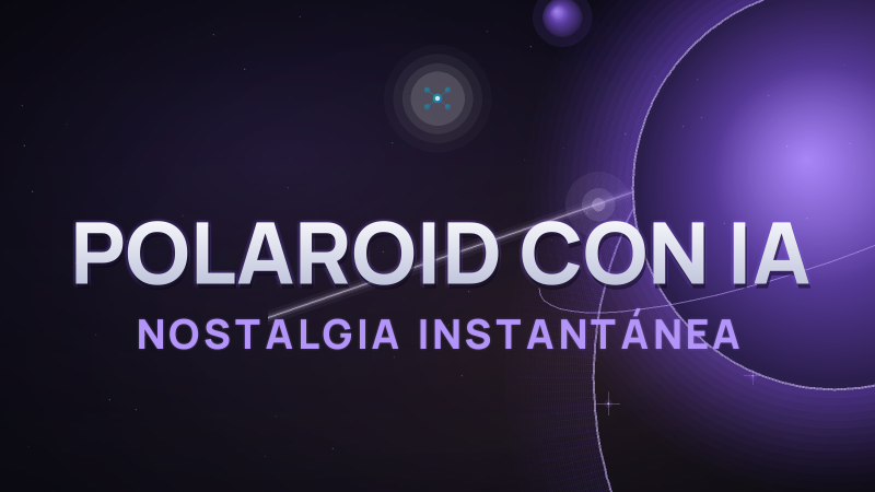 Polaroid con IA: la tendencia viral explicada (y el prompt que funciona)