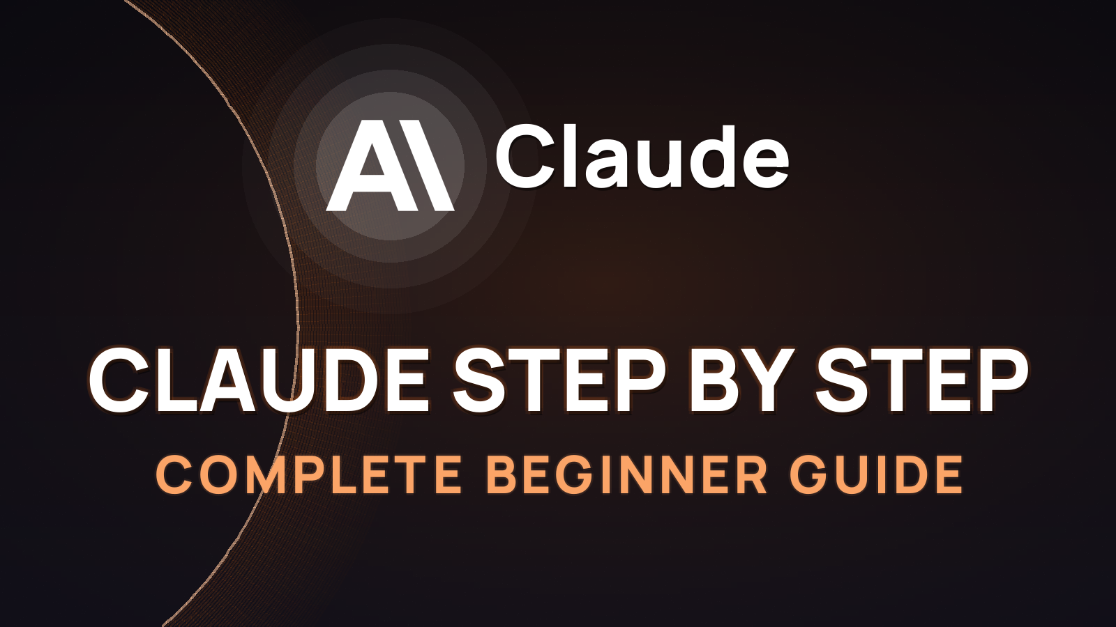 How to use Claude step by step in 2026: complete beginner guide