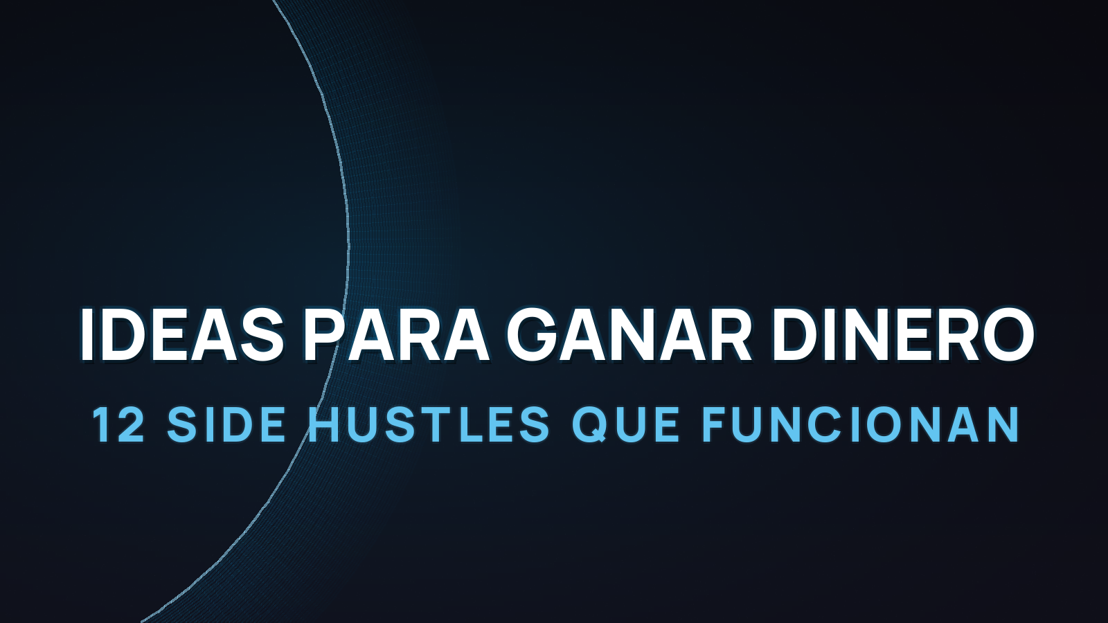 Ideas para ganar dinero con IA en 2026: 12 side hustles que funcionan
