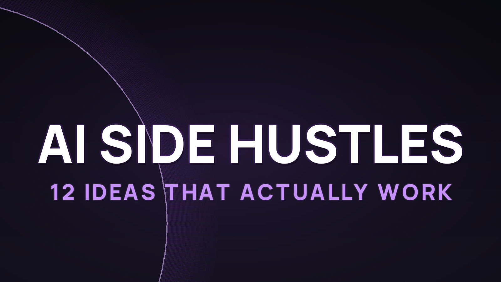 AI side hustles 2026: 12 ideas that actually work